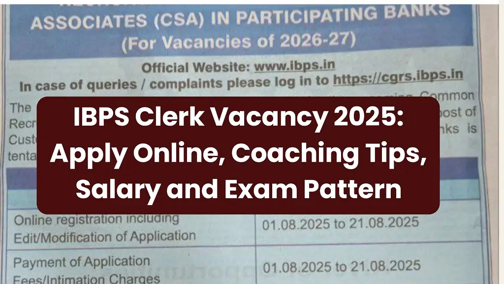 IBPS Clerk Vacancy 2025